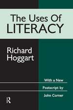 The Uses of Literacy