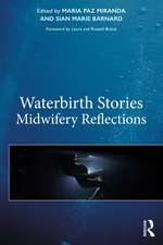 Waterbirth Stories: Midwifery Reflections