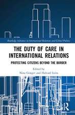 The Duty of Care in International Relations: Protecting Citizens Beyond the Border