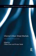 Informal Urban Street Markets: International Perspectives