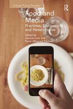 Food and Media: Practices, Distinctions and Heterotopias