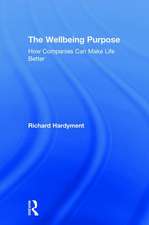 The Wellbeing Purpose: How Companies Can Make Life Better