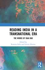 Reading India in a Transnational Era: The Works of Raja Rao