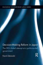 Decision-Making Reform in Japan: The DPJ’s Failed Attempt at a Politician-Led Government