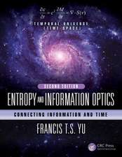 Entropy and Information Optics: Connecting Information and Time, Second Edition