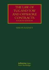 The Law of Tug and Tow and Offshore Contracts