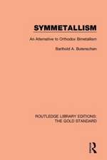 Routledge Library Editions: The Gold Standard