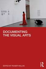 Documenting the Visual Arts