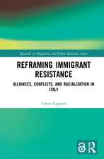 Reframing Immigrant Resistance: Alliances, Conflicts, and Racialization in Italy