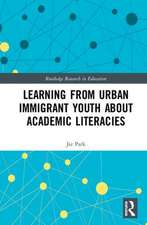 Learning from Urban Immigrant Youth About Academic Literacies