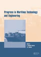 Progress in Maritime Technology and Engineering: Proceedings of the 4th International Conference on Maritime Technology and Engineering (MARTECH 2018), May 7-9, 2018, Lisbon, Portugal