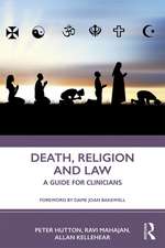 Death, Religion and Law: A Guide For Clinicians