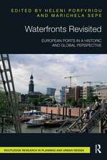 Waterfronts Revisited: European ports in a historic and global perspective