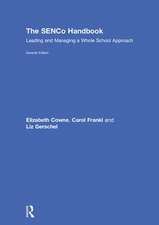 The SENCo Handbook: Leading and Managing a Whole School Approach