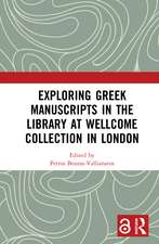 Exploring Greek Manuscripts in the Library at Wellcome Collection in London