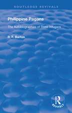 Philippine Pagans (1938): The Autobiographies of Three Infugaos