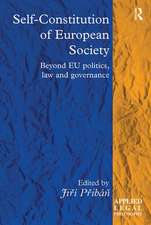 Self-Constitution of European Society: Beyond EU politics, law and governance