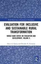 Evaluation for Inclusive and Sustainable Rural Transformation: World Bank Series on Evaluation and Development, Volume 9