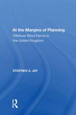 At the Margins of Planning: Offshore Wind Farms in the United Kingdom