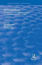 Divided Scotland?: The Nature, Causes and Consequences of Economic Disparities within Scotland