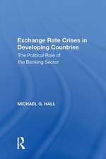Hall, M: Exchange Rate Crises in Developing Countries