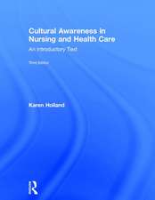 Cultural Awareness in Nursing and Health Care: An Introductory Text