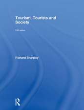 Tourism, Tourists and Society