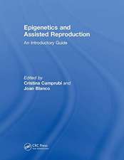 Epigenetics and Assisted Reproduction: An Introductory Guide