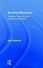 Working Memories: Postmen, Divers and the Cognitive Revolution