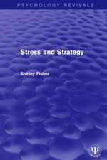 Stress and Strategy