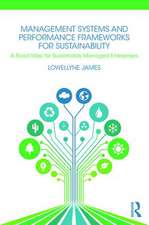 Management Systems and Performance Frameworks for Sustainability: A Road Map for Sustainably Managed Enterprises