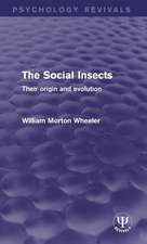 The Social Insects: Their Origin and Evolution