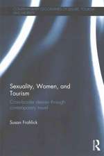 Sexuality, Women, and Tourism: Cross-border desires through contemporary travel