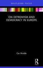 On Extremism and Democracy in Europe