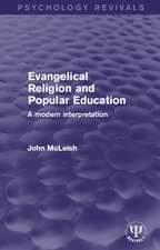 Evangelical Religion and Popular Education: A Modern Interpretation