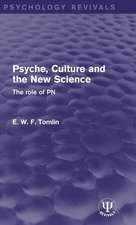 Psyche, Culture and the New Science