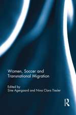 Women, Soccer and Transnational Migration