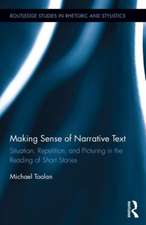 Making Sense of Narrative Text: Situation, Repetition, and Picturing in the Reading of Short Stories