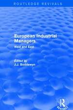 European Industrial Managers: West and East