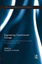 Engineering Constitutional Change: A Comparative Perspective on Europe, Canada and the USA