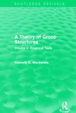 A Theory of Group Structures: Volume II: Empirical Tests