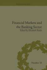 Financial Markets and the Banking Sector: Roles and Responsibilities in a Global World