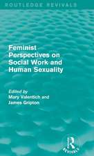 Feminist Perspectives on Social Work and Human Sexuality