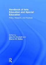 Handbook of Arts Education and Special Education: Policy, Research, and Practices