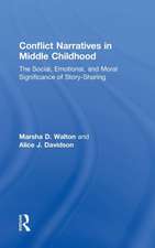 Conflict Narratives in Middle Childhood: The Social, Emotional, and Moral Significance of Story-Sharing