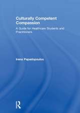 Culturally Competent Compassion: A Guide for Healthcare Students and Practitioners