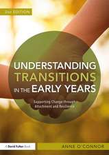 Understanding Transitions in the Early Years