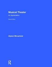 Musical Theater: An Appreciation