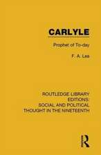 Carlyle: Prophet of To-day