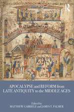 Apocalypse and Reform from Late Antiquity to the Middle Ages